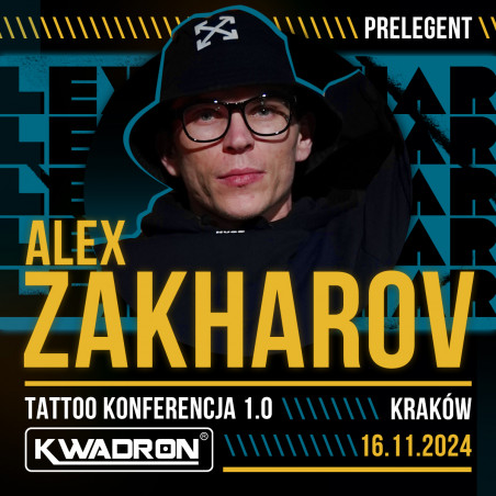 ALEX ZAKHAROV TATTOO KONFERENCJA KWADRON 1.0 - KRAKÓW 16.11.2024